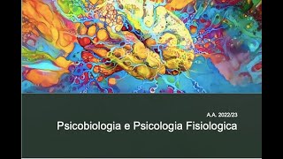 Introduzione alla Psicobiologia e Psicologia Fisiologica 1 [upl. by Ainiger]