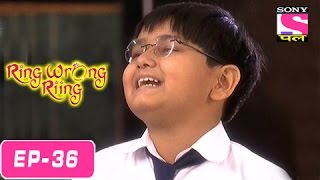 Ring Wrong Ring  रींग रॉंग रींग  Episode 36  31st July 2016 [upl. by Clite575]