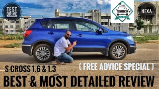 Maruti Suzuki SCross 16 amp 13 ft FREE ADVICE  Detailed Review [upl. by Prudi]