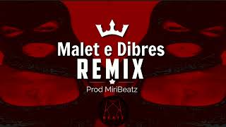 Noizy  Malet e Dibres MiriBeatz Remix [upl. by Hedwig]