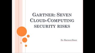 Seven cloudcomputing security risksGARTNER [upl. by Dahsraf]