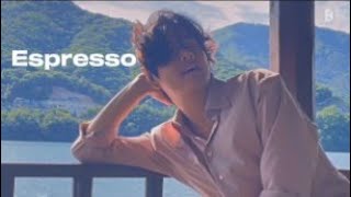 Espresso  Taehyung FMV [upl. by Ayekel]