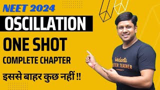 Oscillation One Shot  Complete Chapter  NEET 2024 Physics  Vijeta Batch neetkijeet [upl. by Otnicaj]