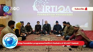 Irtiqa foundation programmeMehfilEMushaira at SKUAST Kashmir  AMC [upl. by Ahsitram]