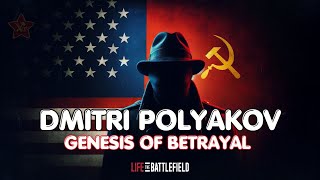 DMITRI POLYAKOV  Soviet Double Agent and Genesis of Betrayal [upl. by Harbert481]