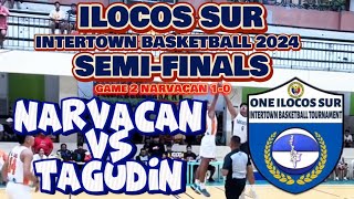 NARVACAN VS TAGUDIN  SEMIS GAME 2 NARVACAN LEAD 10  ILOCOS SUR INTERTOWN 2024 GAME HIGHLIGHTS [upl. by Gallard925]