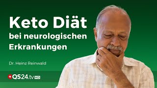 Keto Diät bei neurologischen Erkrankungen  Dr Heinz Reinwald  NaturMEDIZIN  QS24 [upl. by Brindell]