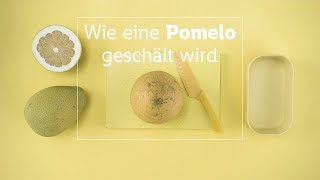 Pomelo richtig schälen SchrittfürSchrittAnleitung [upl. by Enneira]