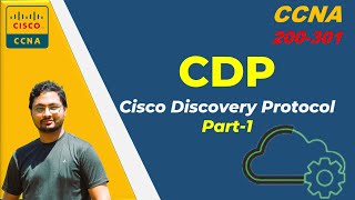 L12 Cisco Discovery Protocol  CDP Part1  Free CCNA 200301 Bangla Tutorial [upl. by Ceciley450]