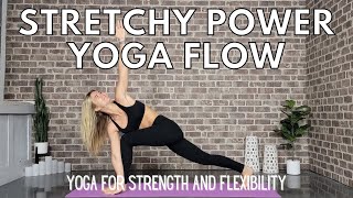 Stretchy Power Yoga Flow  Yoga for Strength and Flexibility  Yoga with Stephanie [upl. by Eded433]