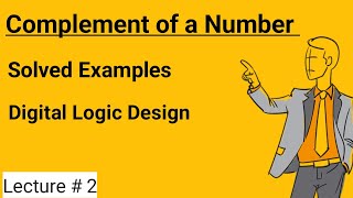 Complement of a Number  Calculation By Complements with Examples  Digital Logic Design Lectures [upl. by Nirmak]