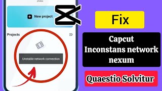 Quomodo figere inconstans Network Connection Problem in CapCut CapCut Template instabilis Network [upl. by Ferris]