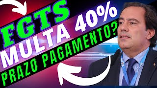 FGTS LIBERADO  PRAZO PARA PAGAMENTO DA MULTA FGTS O NÃO PAGAMENTO GERA INDENIZAÇÃO PARA TRABALHADOR [upl. by Oballa187]