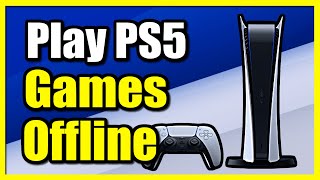 How to Play Games Offline on PS5 Console amp Stop Updates Fast Method [upl. by Airottiv]