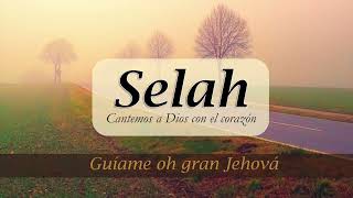 Guíame oh gran Jehová [upl. by Pickens]