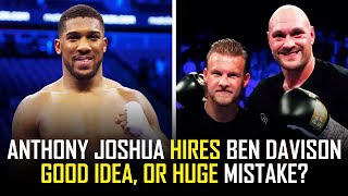 ANTHONY JOSHUA HIRES BEN DAVISON WILL HE LEAVE DERRICK JAMES 🤔 [upl. by Acinahs]