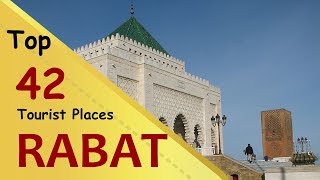 quotRABATquot Top 42 Tourist Places  Rabat Tourism  MOROCCO [upl. by Annavaj]