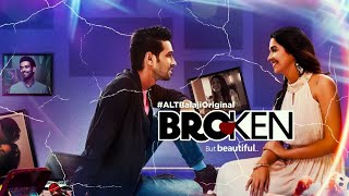 Haunting Of The Heart  BROKEN BUT BEAUTIFUL S1 EP 2  Vikrant MasseyHarleen Sethi  NEW WEB SERIES [upl. by Hesper690]