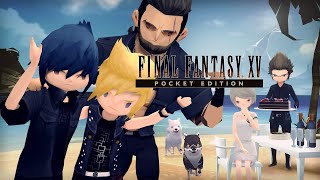 Final Fantasy XV Pocket Edition  01 [upl. by Petua]