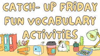 CATCHUP FRIDAY VOCABULARY GAMES FOR STUDENTS catchupfriday [upl. by Medovich]