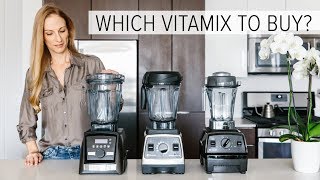 WHICH VITAMIX TO BUY  vitamix comparison  accessories [upl. by Rednaxela]