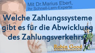 Welche Zahlungssysteme gibt es für die Abwicklung des Zahlungsverkehrs [upl. by Egedan]