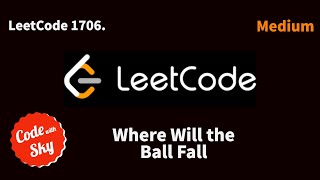 1706 Where Will the Ball Fall  Leetcode  C [upl. by Drhcir]