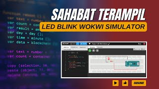 LED Blink Arduino dengan Wokwi Simulator [upl. by Ailecara]