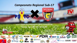 PSTC X APUCARANA SPORTS  CAMPEONATO REGIONAL SUB  17 [upl. by Dumah]