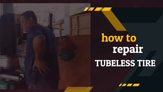 how to repair tubeless tyre puncture [upl. by Riggall339]