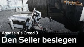 AC3 Schläger von Boston  Der Seiler Assassins Creed 3 [upl. by Aneeuq]