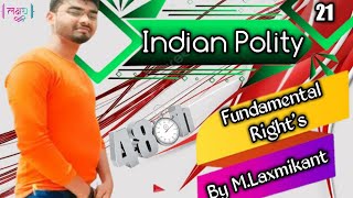 Indian Polity by MLaxmikant for UPSC CSELecture 21 Fundamental RightsArticle 3235Abhi Maurya [upl. by Akirdnuhs]