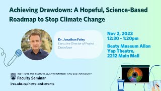 November 2 2023 IRES Faculty Seminar with Jonathan Foley [upl. by Niltiak]