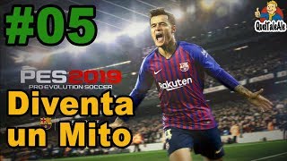 PES 2019  Gameplay ITA  DIVENTA UN MITO 05  Proviamoci [upl. by Yentrok823]