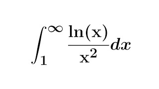 How to integrate lnxx2 from 1 to infinity Daily Integral 46 [upl. by Leal]