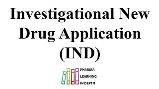 Investigational New Drug Application IND [upl. by Yerggoeg]