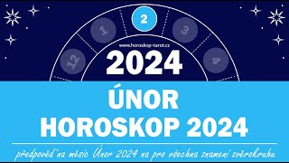 Měsíční Horoskop Únor 2024  Enregie Února amp Důležité Dny Tohoto Měsíce [upl. by Anaes]