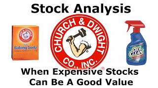 Why The High PE May Still Be A Good Value Church amp Dwight Stock Analysis CHD Stock [upl. by Kora]