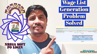 mgnrega NREGA Soft PO Login  Wage list Generation Issue how to clear kishoretechvision [upl. by Atika]