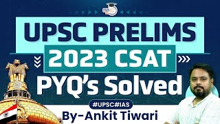 UPSC Prelims 2023 CSAT PYQs Solved  Detailed Analysis  StudyIQ IAS [upl. by Waddell]