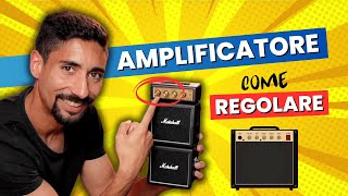 COME REGOLARE LAMPLIFICATORE per CHITARRA settaggi equalizzazione come funziona  Tutorial [upl. by Bessie447]