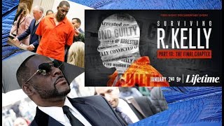 Surviving R Kelly Part 3  The Final Chapter Lifetime Documentary 2023 FULL DOCUMENTARY WATCH NOW [upl. by Morgun135]