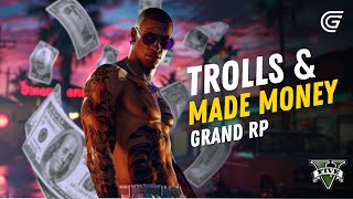 I TROLLED AND MADE MONEY 💸  GRAND RP  GTA V [upl. by Pier]