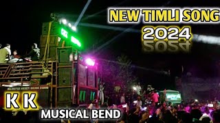 NEW TIMLI SONG 🎶 KK MUSICAL BEND NEW TIMLI SONG [upl. by Emirac]