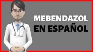 MEBENDAZOL mebendazole review EN ESPAÑOL [upl. by Vanthe64]