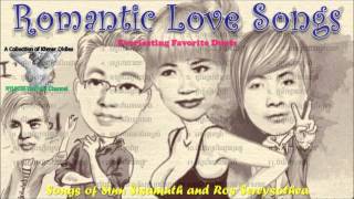 Songs of Sinn Sisamuth and Ros Sereysothea  Everlasting Favorite Duets 1 [upl. by Esten]