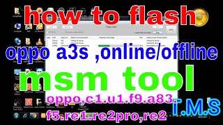 How to Flash Oppo a3s Onlineoffline MsM Download tool realme2realme2proc1u1f9f5a83realme1 [upl. by Dyan104]