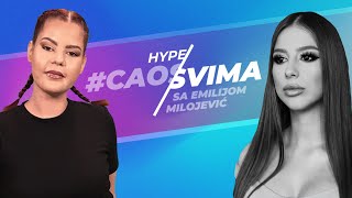 CAO SVIMA sa Emilijom Milojevic  Biljana Petrovic  S2  EP4  HYPE TV [upl. by Darian620]