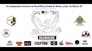 8vo Campeonato Selectivo de Powerlifting Ciudad de México y Edo de México IPF 2024  18112024 [upl. by Eckblad]