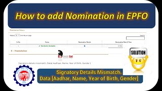 Add a Nominee in EPFO  signatory details mismatch data Aadhaar name year of birth gender in epfo [upl. by Lede]